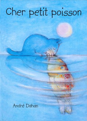 Cher petit poisson